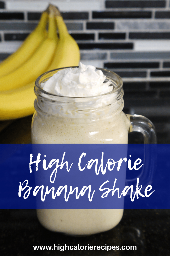 High Calorie Banana Shake