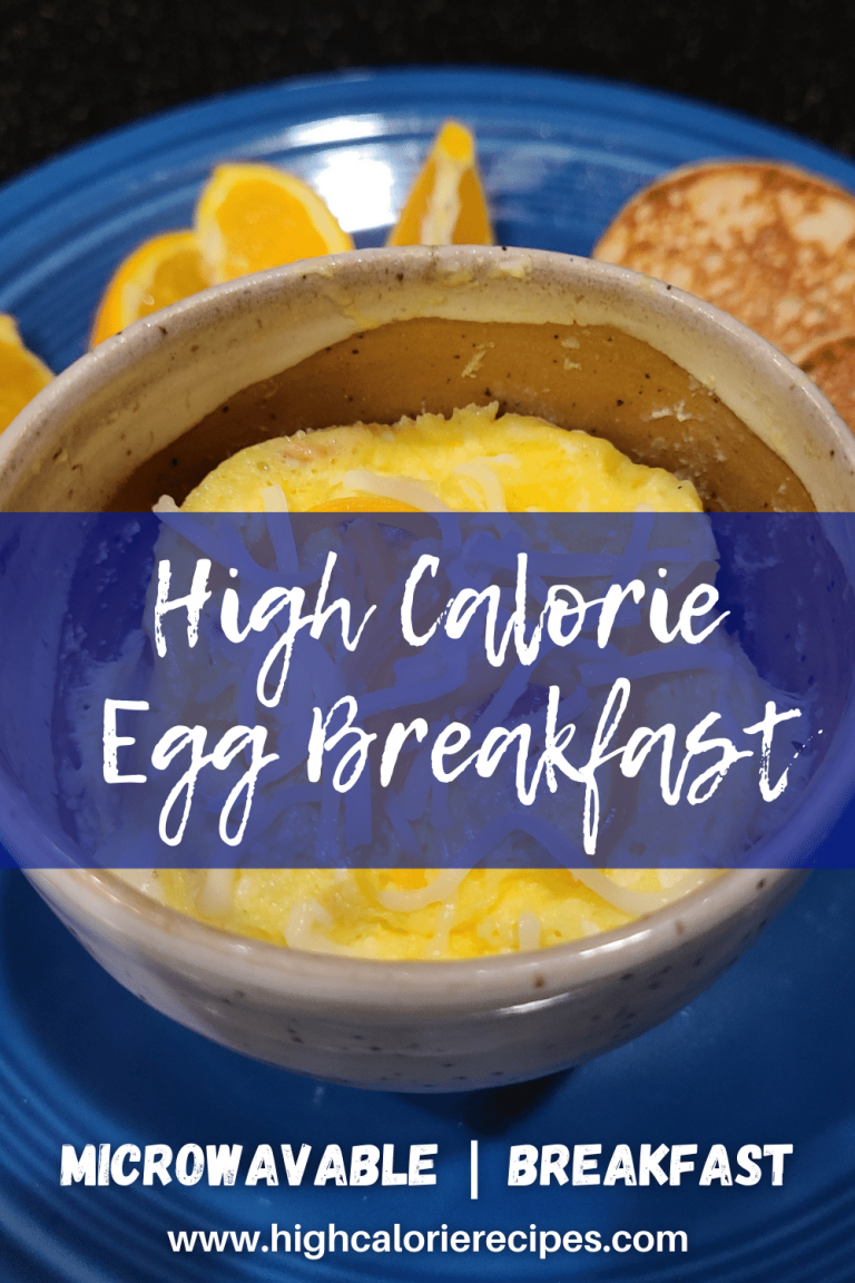 Microwavable High Calorie Egg Breakfast High Calorie Recipes