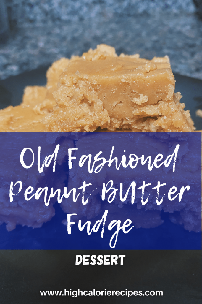 Old Fashioned Peanut Butter Fudge