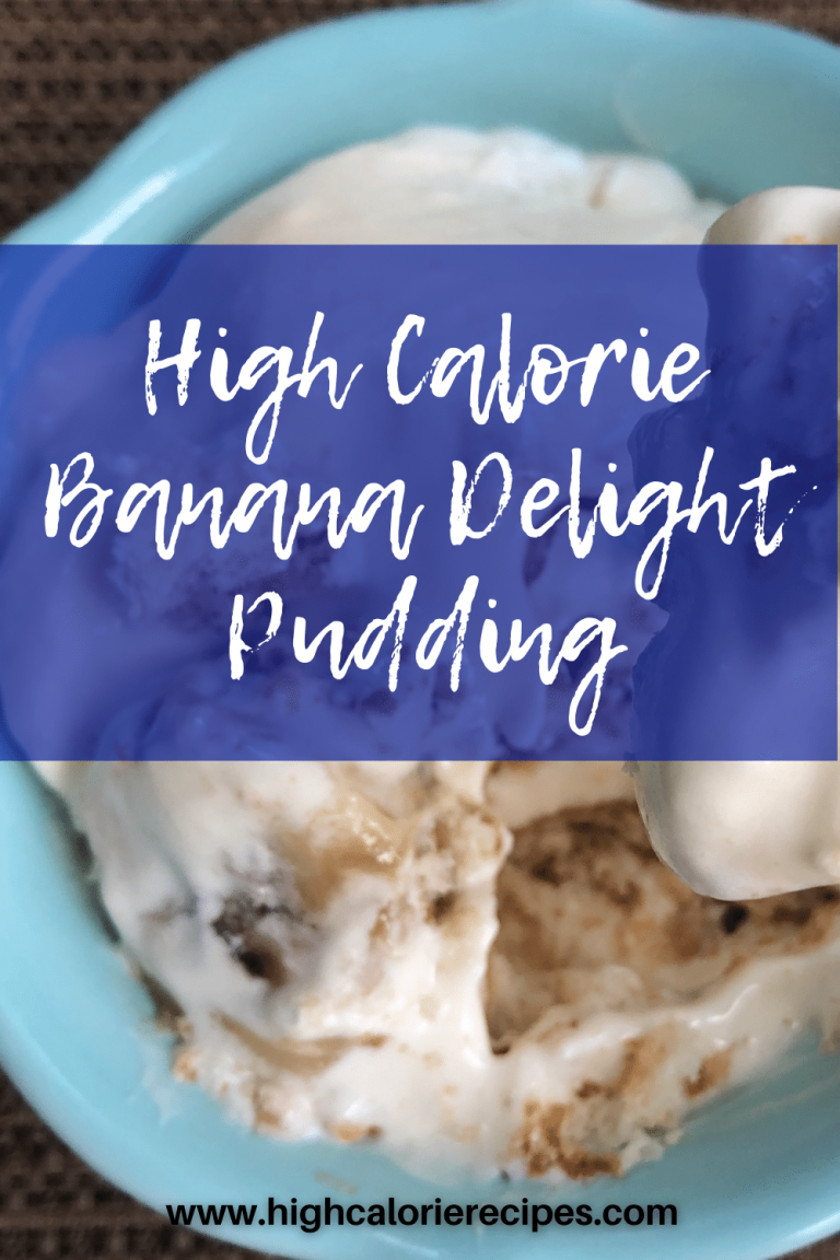 High Calorie Pudding [banana Delight] - High Calorie Recipes