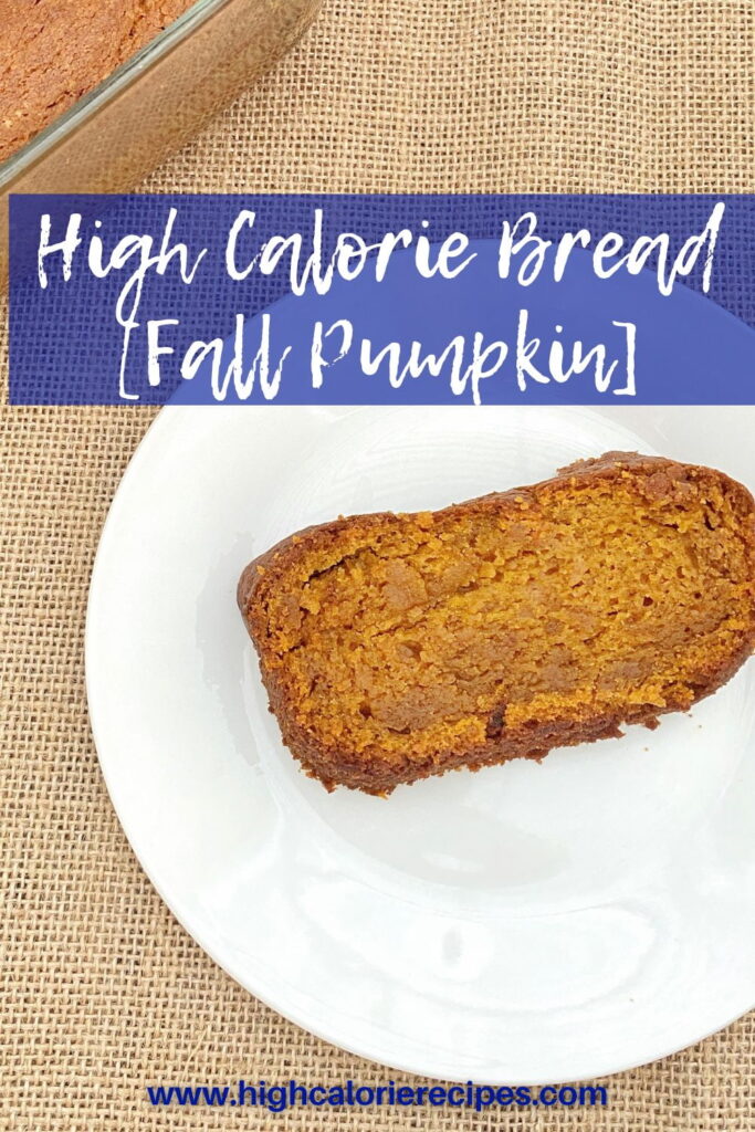 High Calorie Bread [Fall Pumpkin]