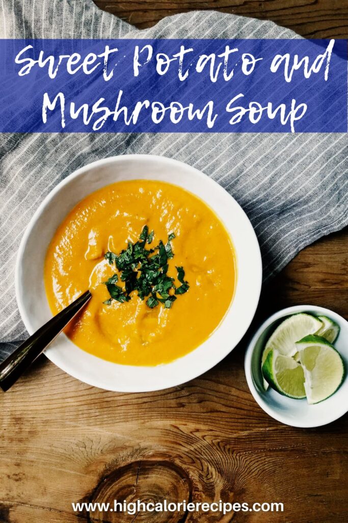 sweet potato and mushroom soup
