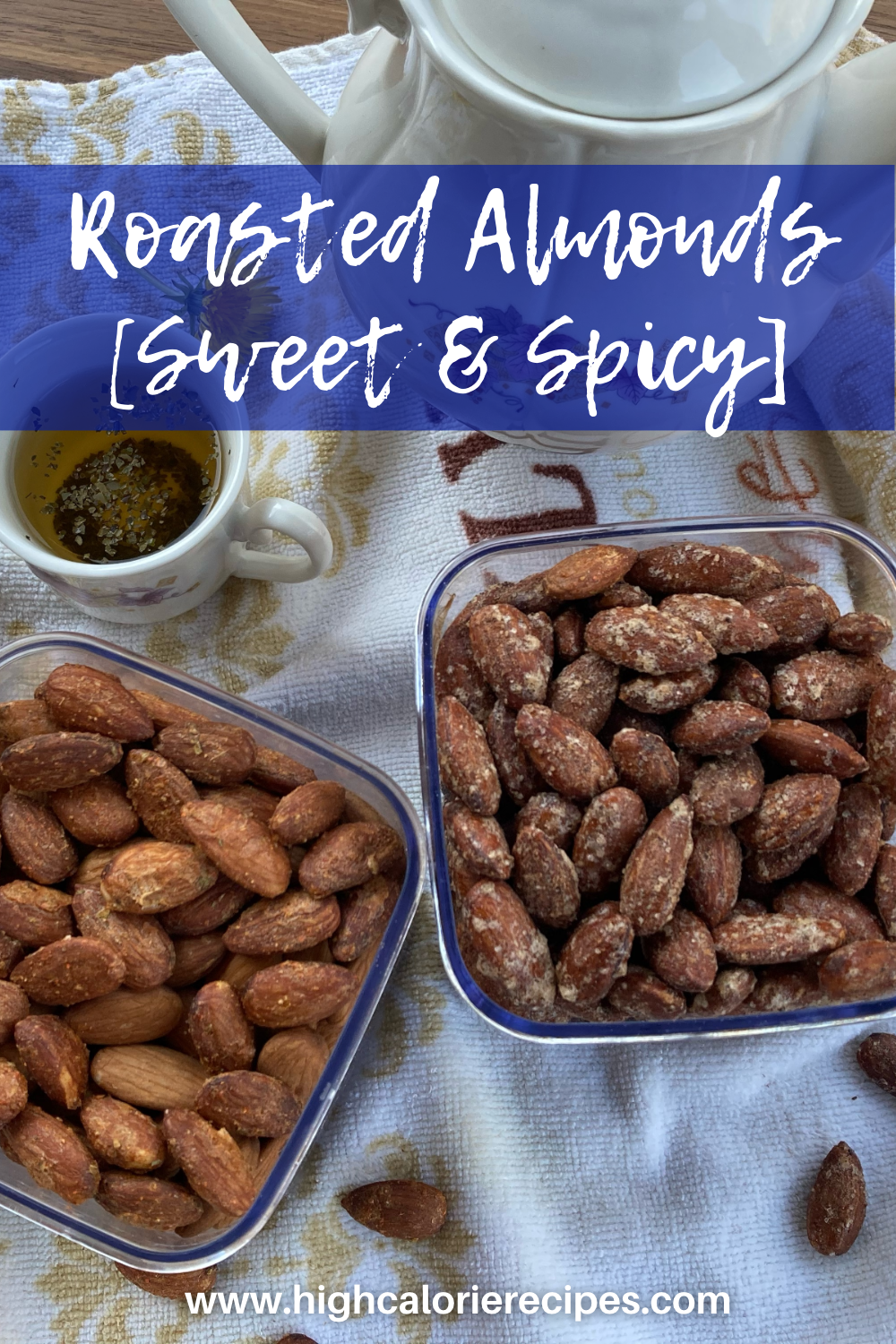 Roasted Almonds - High Calorie Recipes